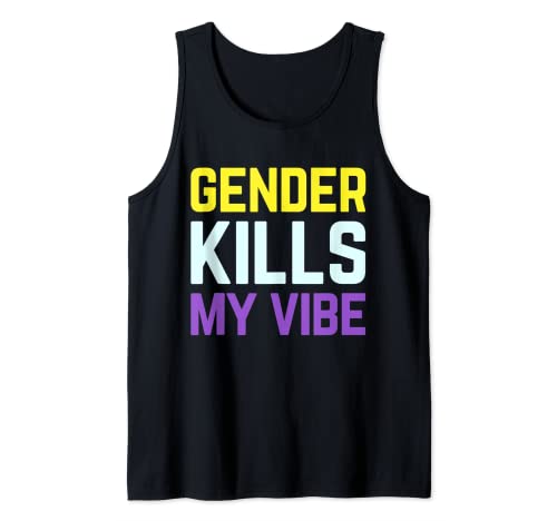 Gender Kills My Vibe, drapeau de fierté non binaire LGBT Débardeur