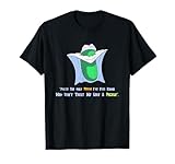 Piccolo Pickle You’re The Only Person I’ve Ever Known Who T-Shirt