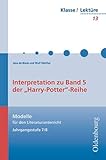 Joanne K. Rowling, Harry Potter V: Modelle für den Literaturunterricht 5-10 (Klasse! Lektüre) - Herausgeber: Klaus-Michael Bogdal, Clemens Kammler Jana de Blank, Wulf Walther 