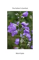 The Father's Comfort 170749388X Book Cover