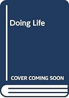 Doing Life 0312905807 Book Cover