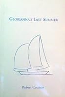 Glorianna's Last Summer B000G16FE8 Book Cover