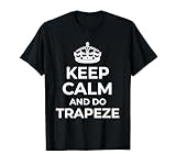 Trapeze Artist / Aerialist / Funny Trapeze Saying