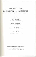 The Effects of Radiation on Materials B0000CK18T Book Cover