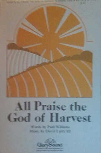 All Praise and Thanks to God