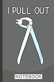 forceps odontologia  I Pull Out Dental Forceps Dentist Instruments Tooth Notebook: Blank Lined Dental Notebook for Dentists & Dental Students  6x9 Inch  120 Pages