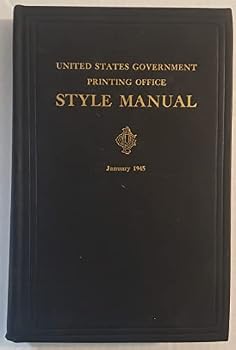 Paperback United States Government Printing Office Style Manual. Revised Edition, January 1945. Book