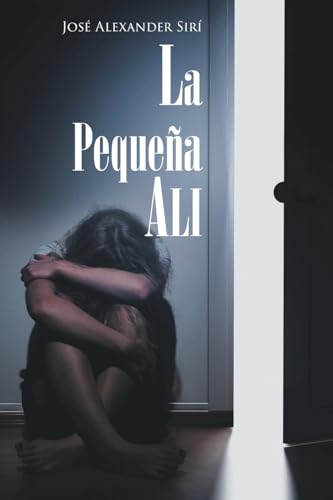 La Pequeña Ali (Spanish Edition)