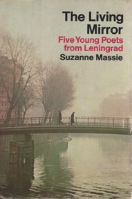 Hardcover The living mirror: five young poets from Leningrad; Book
