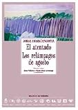  Atentado, el/ relampagos de Agosto, los