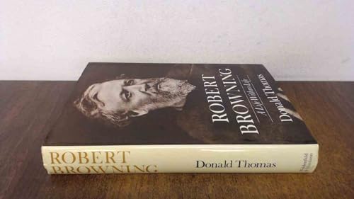 Robert Browning, a life within life 0297780921 Book Cover