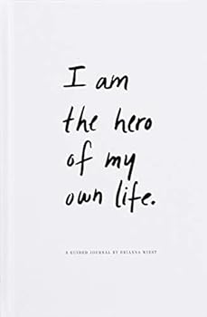 I Am The Hero Of My Own Life