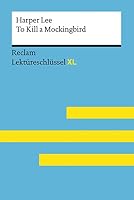 To Kill a Mockingbird von Harper Lee: Lektüreschlüssel mit Inhaltsangabe, Interpretation, Prüfungsaufgaben mit Lösungen, Lernglossar. 3150154898 Book Cover