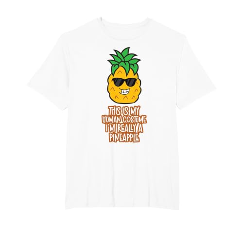 This is My Human Costume I'm Really A Pineapple T-Shirt, Men's Big and Tall, White, 3X Tall