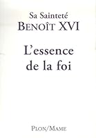 L'essence de la foi (French Edition) 2259205844 Book Cover