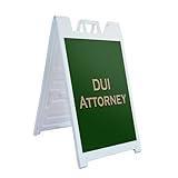 A-Frame Sidewalk DUI Attorney 24" x 36" Double Sided A-Frame Sidewalk Sign, Includes 2 Installed Vinyl Decals | Foldable Portable White Signicade Sandwich Board Signs