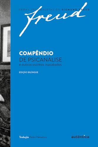 Freud - Compêndio de psicanálise e outros escritos inacabados