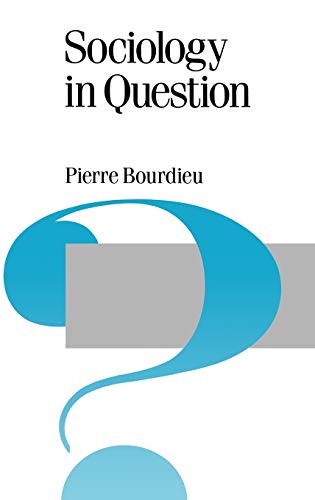 Sociology in Question (Published in association with Theory, Culture & Society)