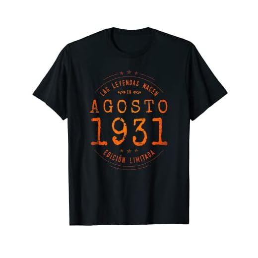 91 años Cumpleaños Las Leyendas nacen en Agosto de 1931 Camiseta