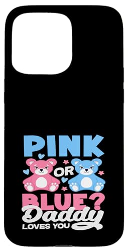 Pink or Blue Daddy Loves You Bear ���ʔ��\ �Ԃ���� �X�}�z�P�[�X iPhone 15 Pro Max �p