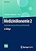 Produktbild Medizinökonomie 2: Unternehmerische Praxis und Methodik (FOM-Edition)