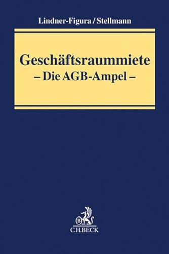 Preisvergleich Produktbild Geschäftsraummiete: Die AGB-Ampel