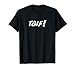 Funny TGIF Friday Weekend Celebration Typography Men Women T-Shirt