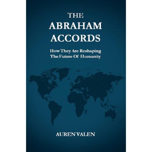 THE ABRAHAM ACCORDS Audiobook By AUREN VALEN cover art