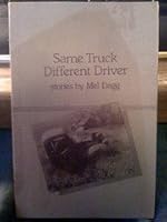 Same truck, different driver: Stories 0919671047 Book Cover