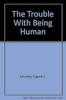 The Trouble With Being Human 038523239X Book Cover