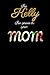 Produktbild I`m Kelly : I`m gonna be your Mom: Blank Journal with personalized Gold name Kelly : Journal Notebook Diary: Pregnancy Gift for Moms to Be, New Moms ... your Precious Daily Moments and Milestones