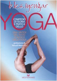 Vedi scheda su Amazon Compendio di teoria e pratica dello yoga. Una sintesi del testo classico dello yoga