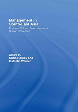 Management in South-East Asia: Business Culture, Enterprises and Human Resources Management in South-East Asia: Business Culture, Enterprises and Human Resources book cover