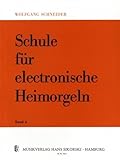 elektronische heimorgeln  Schule für electronische Heimorgeln: Bd 4