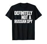 Definitely Not A Russian Spy Shirt Halloween Costume T-Shirt