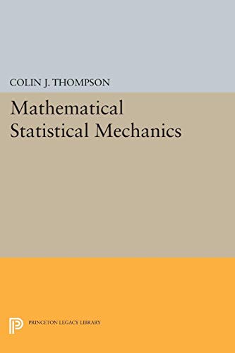 Mathematical Statistical Mechanics (Princeton Legacy Library)
