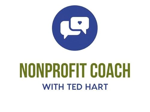Nonprofit Coach: Helping Board Members Achieve Full Potential with Mary Hiland cover art