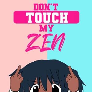 Don't touch my Zen cover art