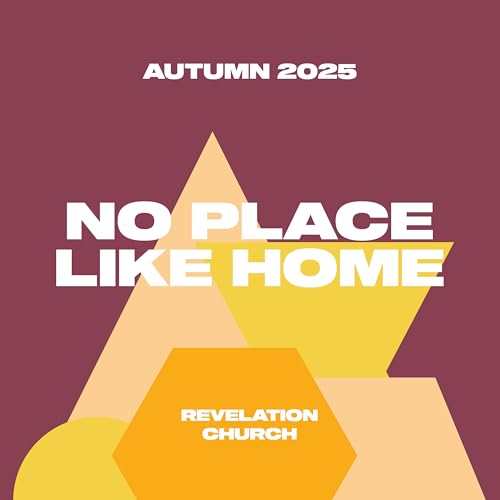 No Place Like Home // 02 A Godly Welcome