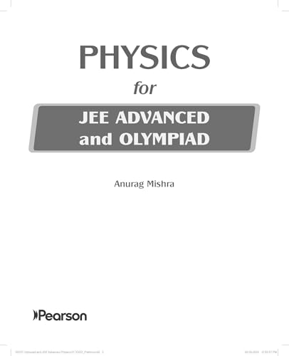 Image of Physics for JEE Advanced and Olympiad : Resource for conceptual, fundamental, and advanced numerical for NSEP ( National Standard Examination in Physics), INPHO, IPHO and APHO.