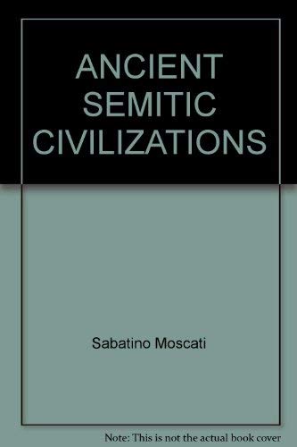 Ancient Semitic Civilizations 0399500219 Book Cover