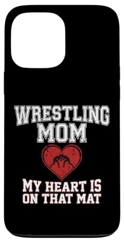 Wrestling Mom My Heart Is On That Mat �O���t�B�b�N �X�}�z�P�[�X iPhone 13 Pro Max �p