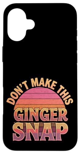 Don't Make This Ginger Snap 赤毛の気性 - スマホケース iPhone 16 Plus 用