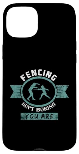 Fencing not Boring You - Fencing Duels �X�}�z�P�[�X iPhone 15 Plus �p