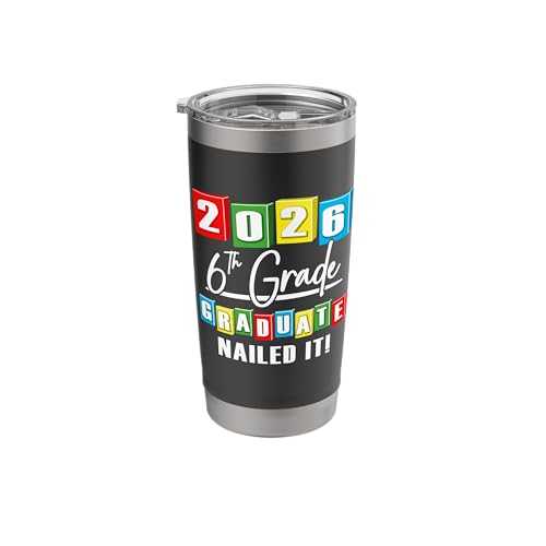 Sixth 6th Grade Grad 2026 Elementary Graduate Stainless Steel Insulated Tumbler