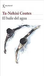El baile del agua (Biblioteca Formentor)