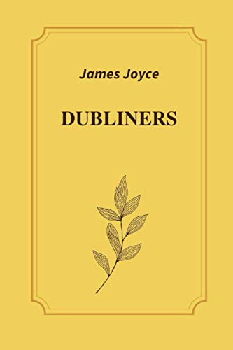 Dubliners by James Joyce