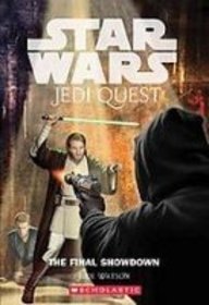 Jedi Quest: The Final Showdown (Star Wars) 1435222156 Book Cover