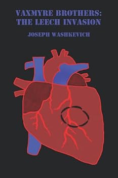 Paperback Vaxmyre Brothers: The Leech Invasion Book