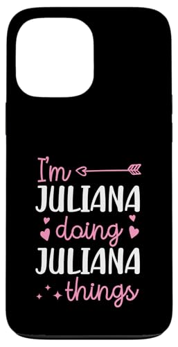I'm Juliana Doing Juliana Things �p�[�\�i���C�Y ���O �X�}�z�P�[�X iPhone 13 Pro Max �p